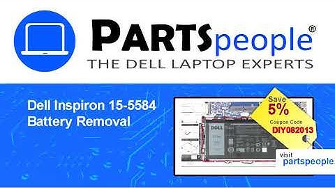 Dell Inspiron 15-5584 (P85F001) Battery How-To Video Tutorial