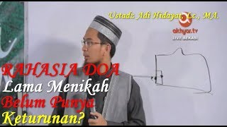 Ternyata Inilah Rahasia Lama Menikah Belum Punya Keturunan Ust. Adi Hidayat, Lc. MA.