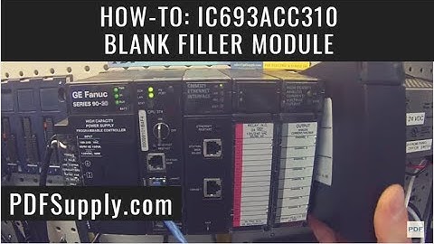 How-To: IC693ACC310 Blank Filler Module - Features & Uses (GE Fanuc 90-30 PLC)