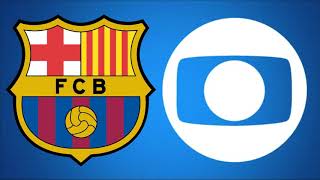 Hino do barcelona - globo rio