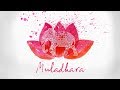 Yoga - Rilassamento guidato per  Muladhara Chakra