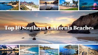 Top 10 southern california beaches