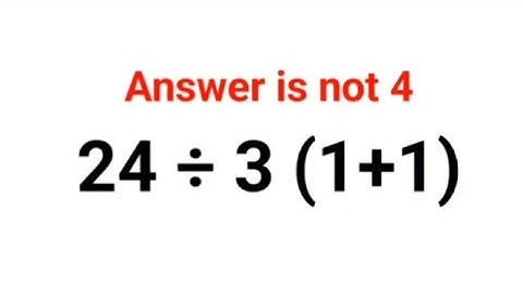 24 ÷ 3 (1+1).  Answer is not 4.  Literally 99% failed this Ukraine series test! Can you? #ukraine