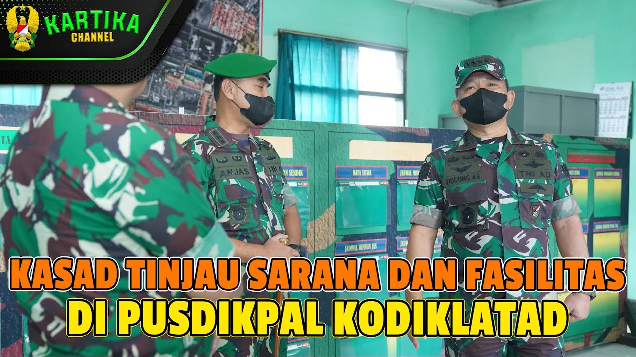 Kasad Tinjau Sarana dan Fasilitas di Pusdikpal Kodiklatad