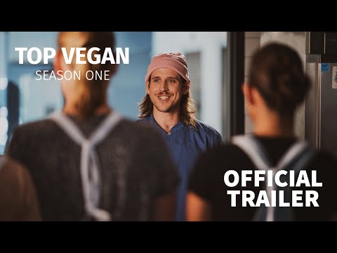 Top Vegan: Season 1 | Official Trailer