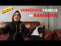 Die verrckte familie an ramadan  xsbros