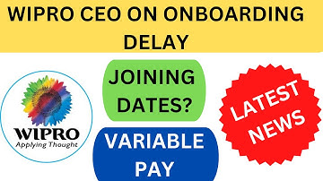 WIPRO CEO ON WIPRO ONBOARDING DELAY WIPRO ONBOARDINGB UPDATES WIPRO OFFER LETTERS WIPRO JOINING 2022