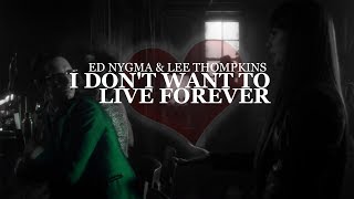I Dont Want To Live Forever