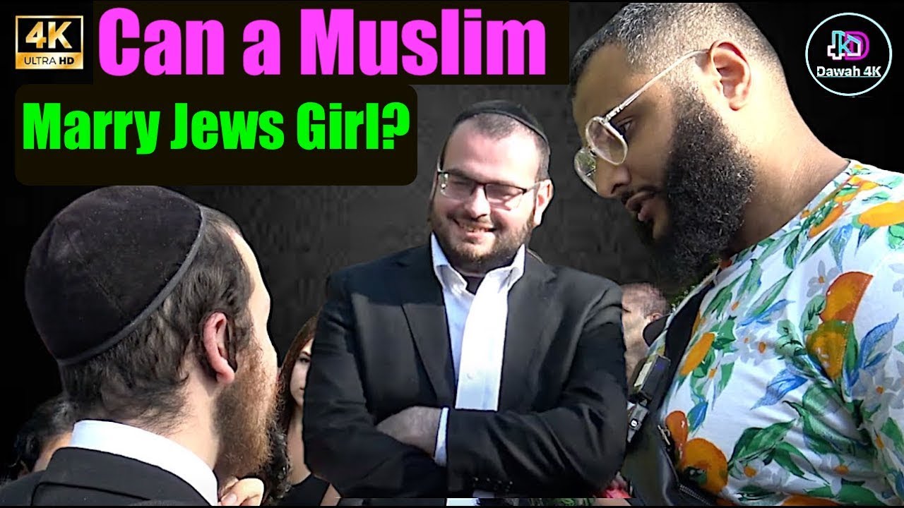 Can a Muslim Marry Jews Lady Mohammed Hijab