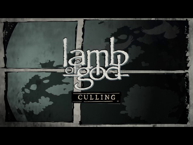 Lamb Of God - Culling