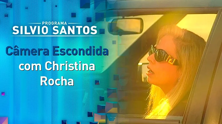 Cmera Escondida com Christina Rocha | Cmeras Escon...