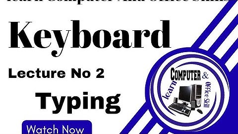 Typing. What is typing? speed of Type?