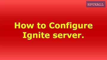 How to configure ignite server on HP - UNIX.