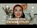 todo lo que hay que saber para trabajar como fashion stylist I Angelica Morales