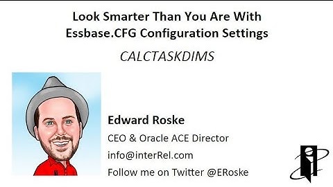 Essbase.CFG CALCTASKDIMS Setting
