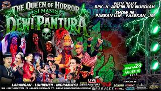 🔴LIVE SANDIWARA {DEWI PANTURA} || PESTA HAJAT : H. BOTIT - IBU NURDIYAH PABEAN ILIR - PASEKAN - IM