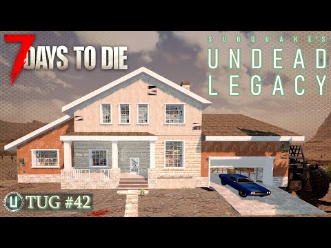 7 Days to die ✓ UNDEAD LEGACY ✓ НОВАЯ БАЗА