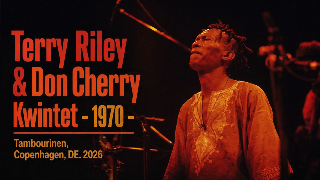 Terry Riley & Don Cherry Quintet - 1970 - Tambourinen, Copenhagen