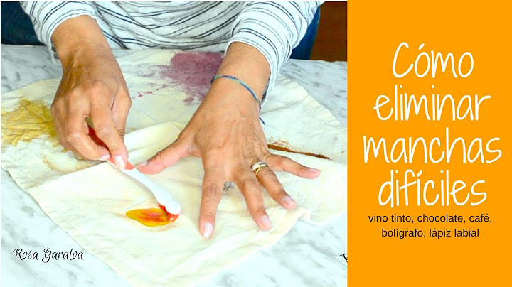 Cómo eliminar manchas difíciles