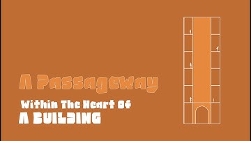 Sabat - A Passageway within the heart of a building