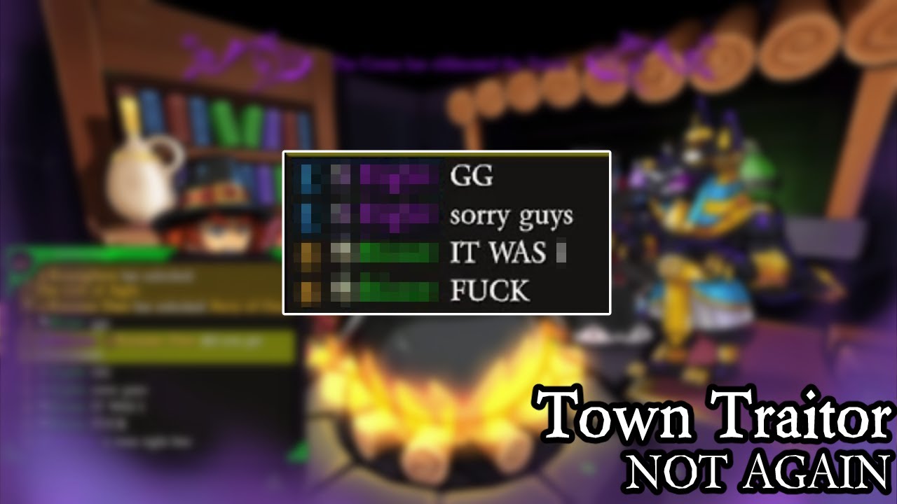 [town traitor] NOT AGAIN - YouTube