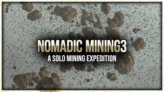 Eve Online - Nomadic Mining - Episode 3 - A Solo Mining Expedition