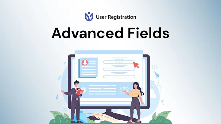 User Registration: Advanced Fields