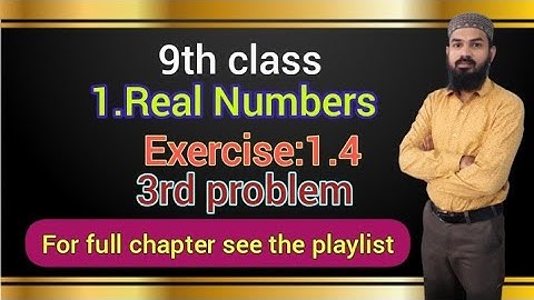 1.Real Numbers Ex:1.4(3rd problem)SSC,CBSE 9thclass Telangana