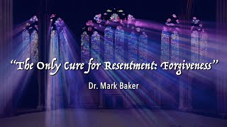 Celebrity 7/28/24 | Dr. Mark Baker | "The Only Cure for Resentment: Forgiveness" Net Worth