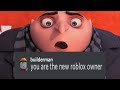 gru becomes roblox owner