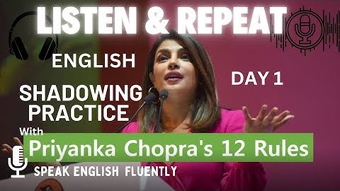 Boost Your English Speaking Skills! Shadow Along with Priyanka Chopra for Fluent Conversations!