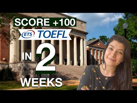 How to score 100+ in TOEFL in 2 weeks