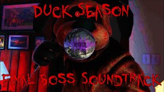 Duck season - Final Boss Fight Soundtrack: 