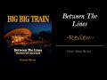 Big Big Train: Between the Lines  | Review | Grant Moon