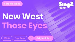 Those Eyes Karaoke | New West (Piano Karaoke)