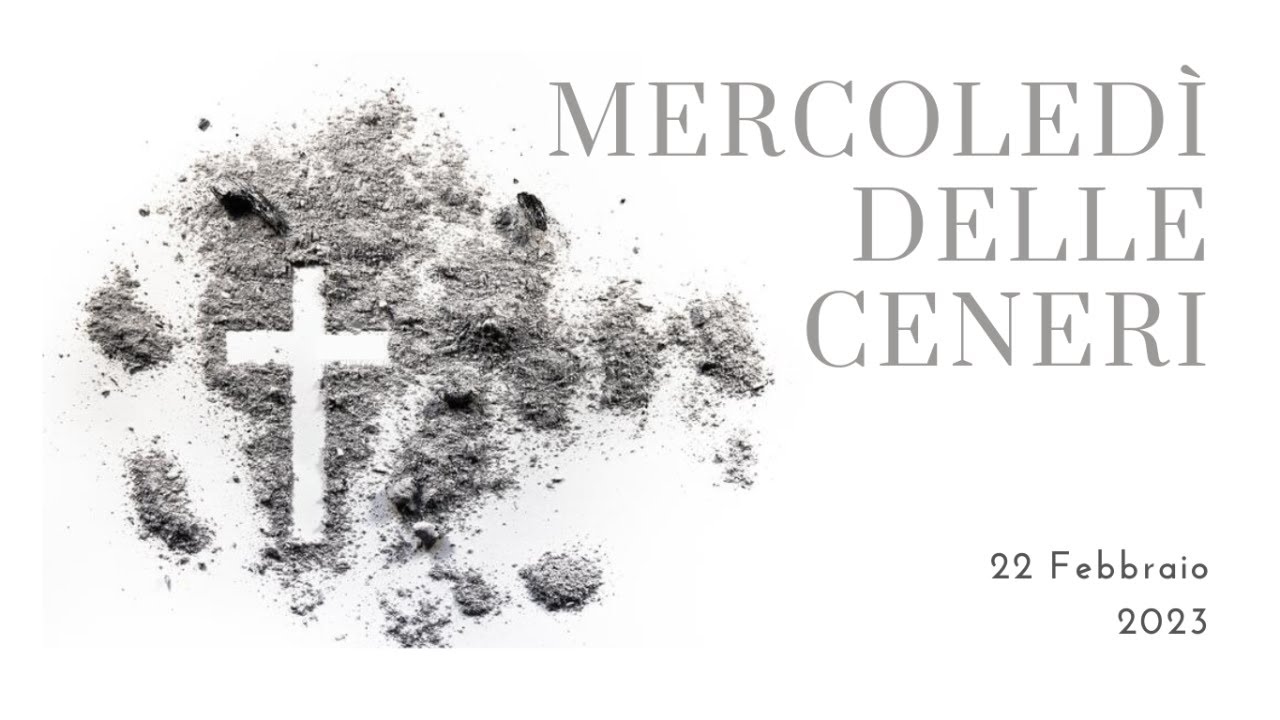 Mercoledi Delle Cenere Buongiorno Le Ceneri