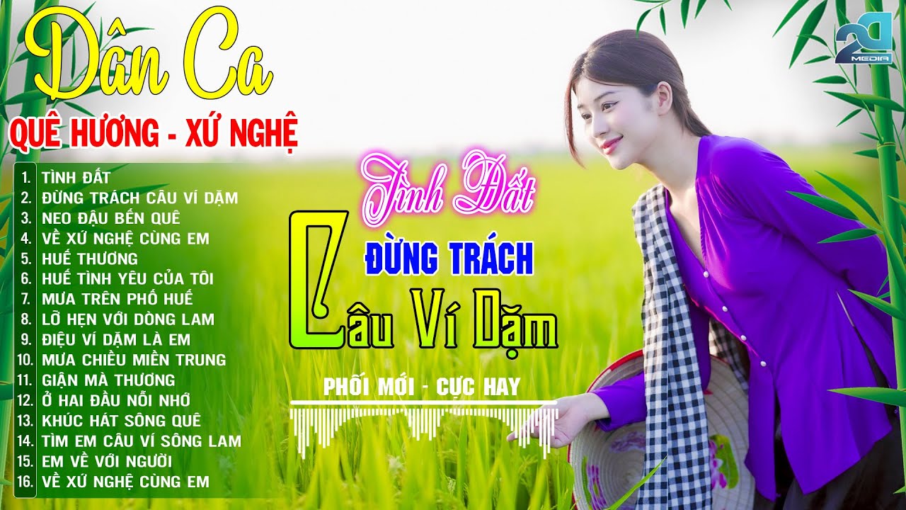 Tình Đất, Đừng Trách Câu Ví Dặm ➤ Mở Loa Hết Cỡ Nhạc Sống Thôn Quê Cực Ngọt- Phối Mới DÂN CA XỨ NGHỆ
