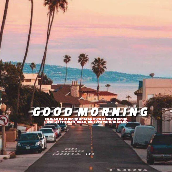 good morning || Y.T.R _ story' wa