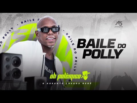 Oh Polêmico | CD BAILE DO POLLY - SENTA PRO BLOGUEIROS