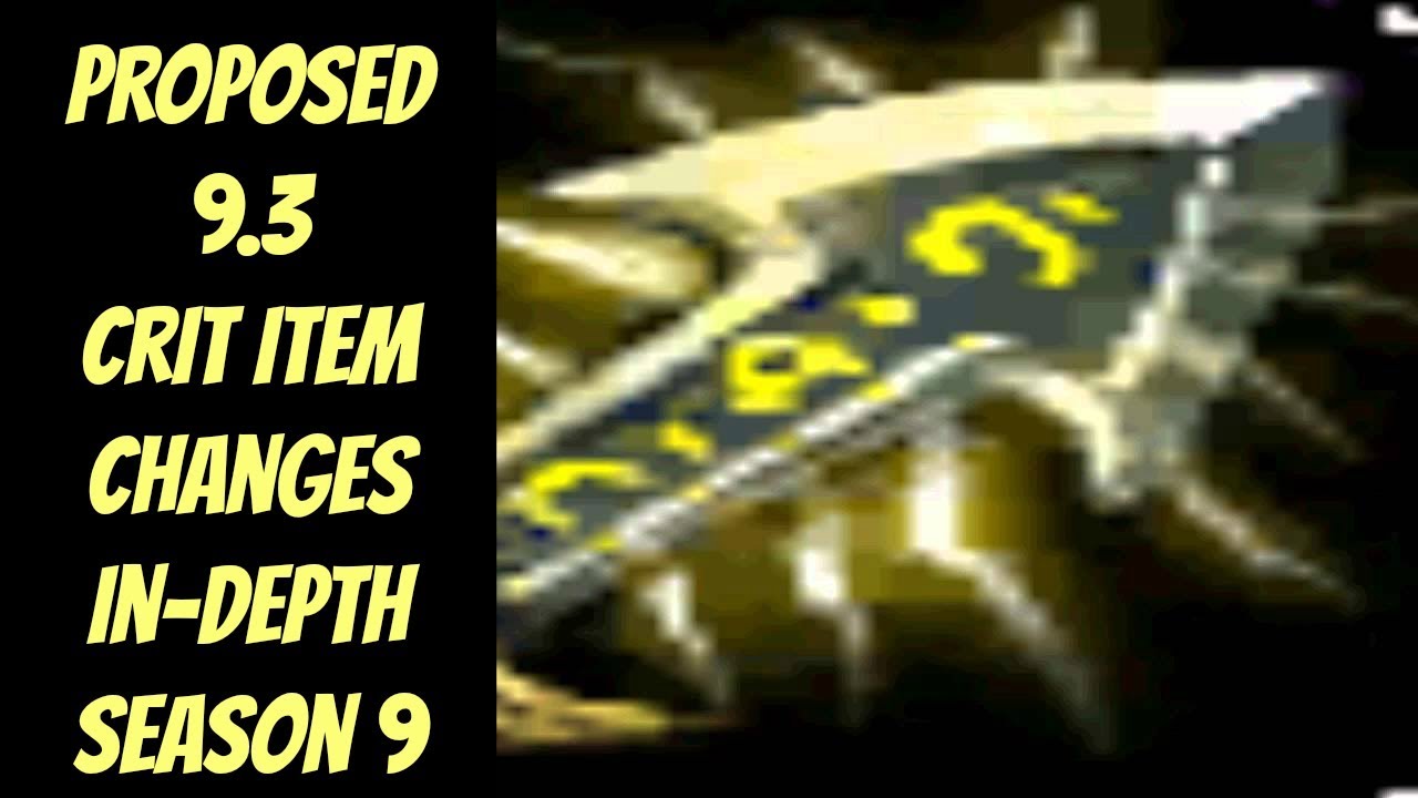 9.3 Crit Item Changes Analyzed InDepth League of Legends Season