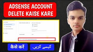 Adsense Account Delete Kaise Kare | How To Delete Google AdSense Account