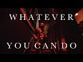 Whatever you can do  austin archer official