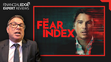 Real Wall Street Expert and Instructor Reviews The Fear Index - Financial Edge