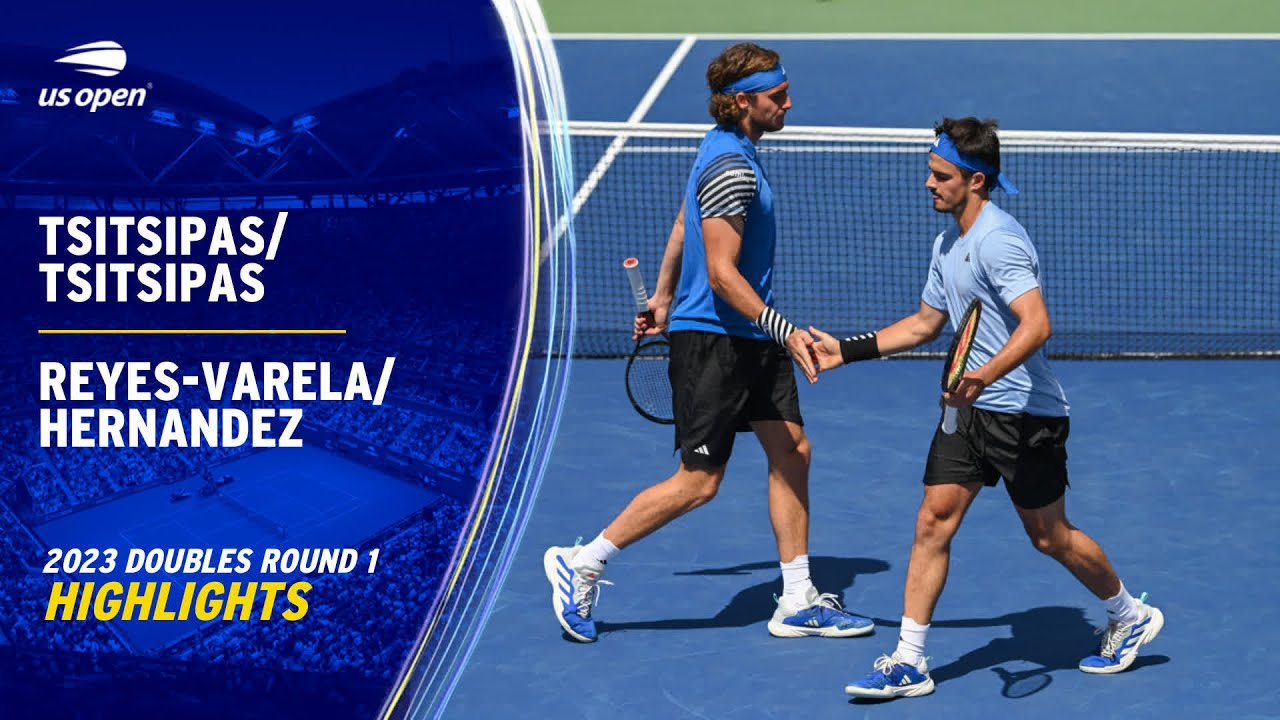 Tsitsipas/Tsitsipas vs. Reyes-Varela/Vega Hernandez Highlights | 2023 US Open Round 1