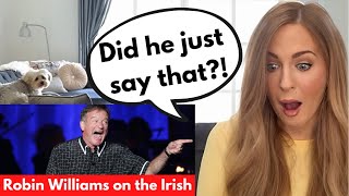 Are Robin Williams Irish Jokes Offensive? Irish Girl Reacts