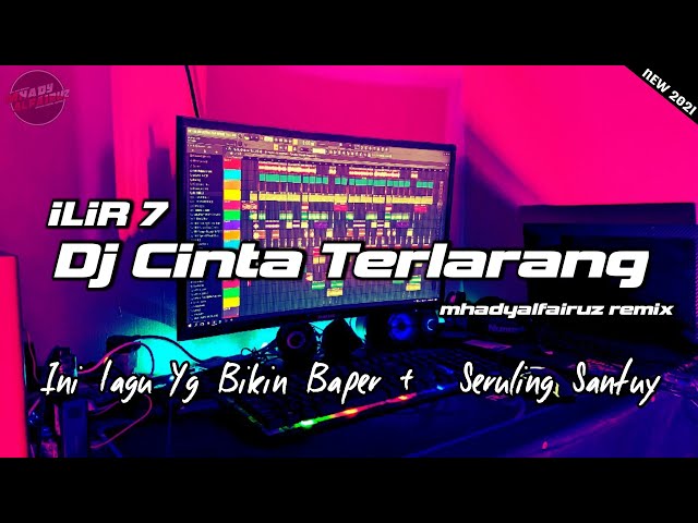 Bikin Baper - DJ Cinta Terlarang Ilir7 Remix Fullbass Terbaru 2021 (mhadyalfairuz remix) with lyrics class=