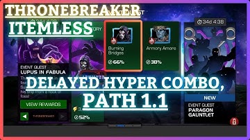 MCOC | EQ 1.1 | Delayed Hyper Combo Path | ThroneBreaker | LUPUS IN FABULA | Itemless |