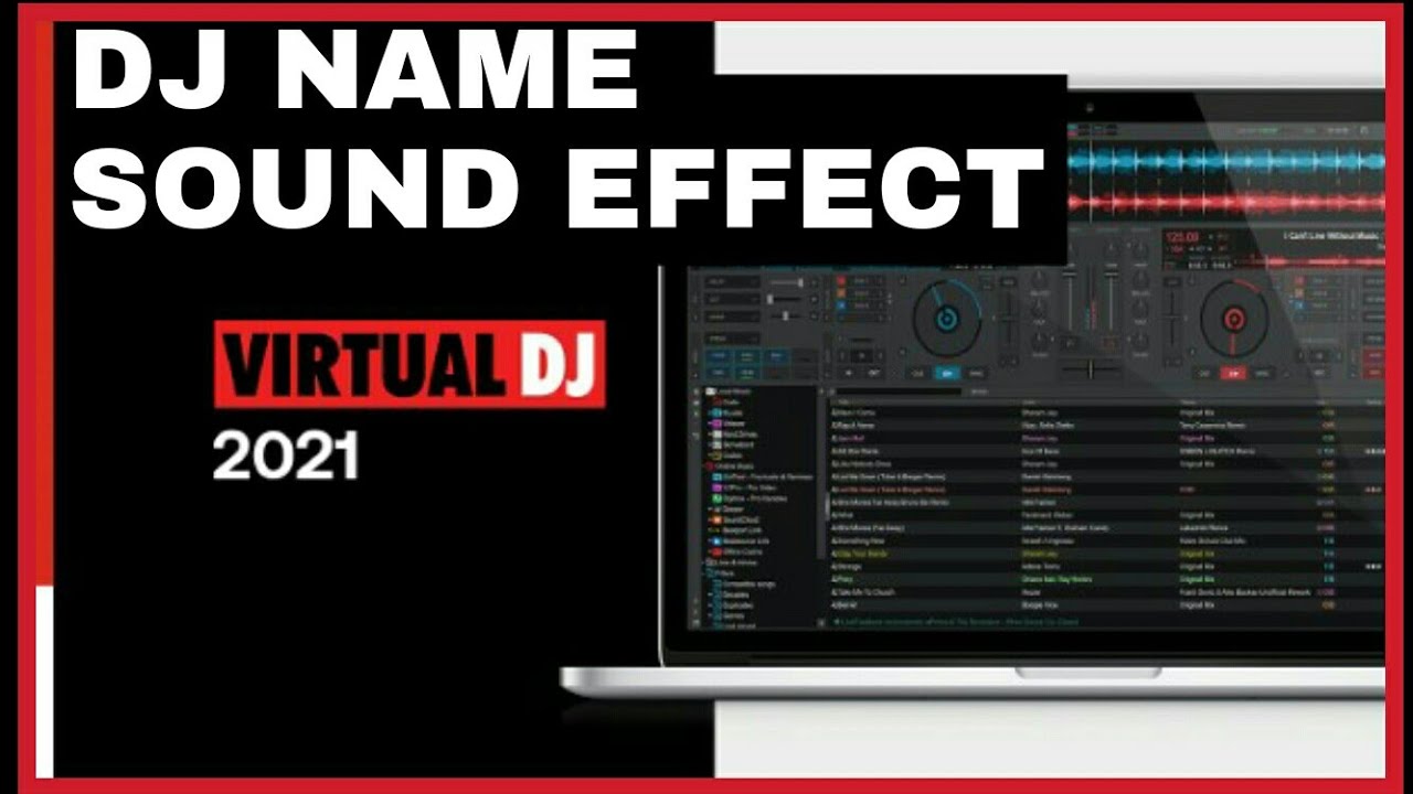 Comment crer un effet sonore de nom de DJ   VIRTUAL DJ 2022 tutoriels Virtual DJ 2021