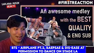 BTS - Airplane pt.2, Baepsae & Dis-ease at Permission To Dance On Stage LA | SARJANA MUSIK REACT