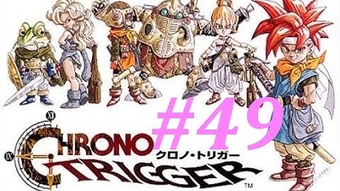 Chrono Trigger Walkthrough (49) Cyrus